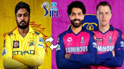 IPL 2026: சஞ்சு சாம்சனை வாங்கிய சிஎஸ்கே – ஜடேஜா, சாம் கரண்