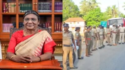 ஜனாதிபதி திரவுபதி முர்மு நாளை வேலூர் வருகை பாதுகாப்பு பணிகள் தீவிரம்